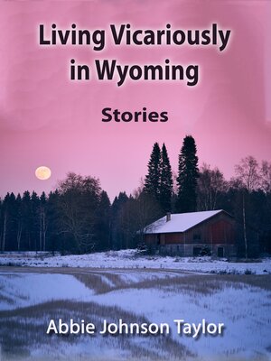cover image of Living Vicariously in Wyoming